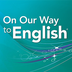 On Our Way to English