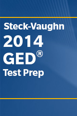 Steck-Vaughn® Test Preparation for the 2014 GED® Test